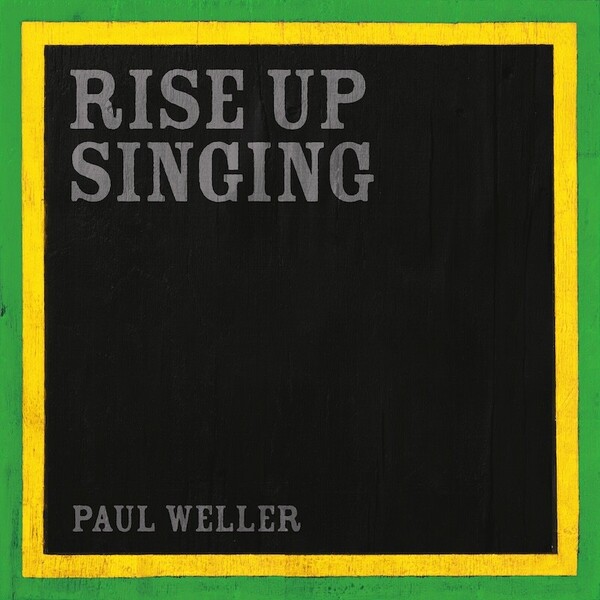Paul Weller_Rise Up Singing (Single).jpg