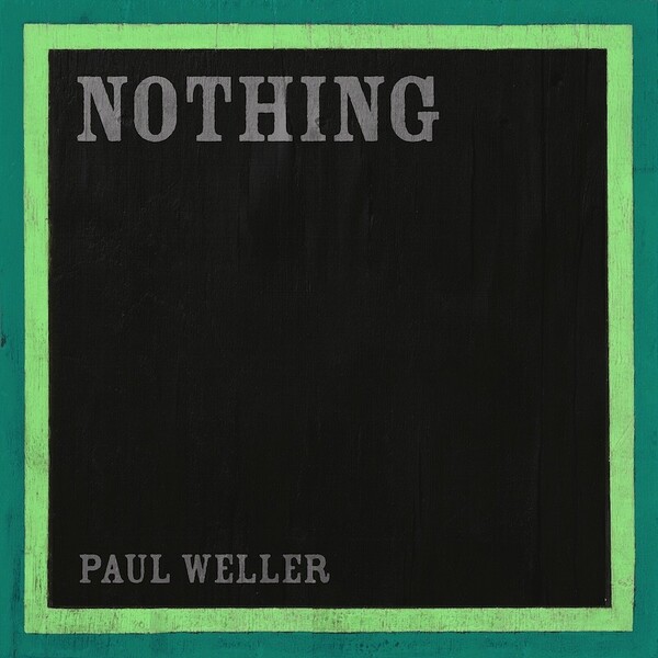 Paul Weller_Nothing (Single).jpg
