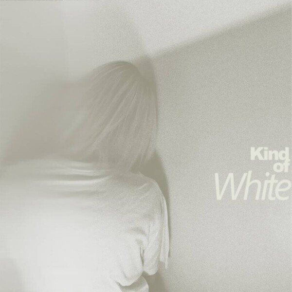 Kind of Whiteジャケ写.jpg