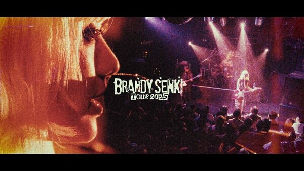 BRANDY SENKI TOUR 2025 digest movie thumbnail.jpg